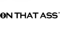 Logo ON THAT ASS
